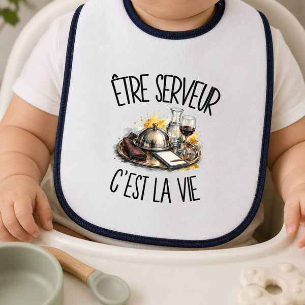 Bavoir Bébé Être serveur c'est la vie