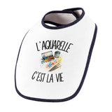 Bavoir Bébé L'aquarelle c'est la vie