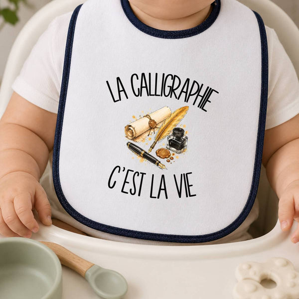Bavoir Bébé La calligraphie c'est la vie