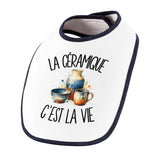 Bavoir Bébé La céramique c'est la vie