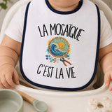 Bavoir Bébé La mosaïque c'est la vie