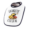 Bavoir Bébé La raclette c'est la vie