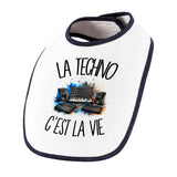 Bavoir Bébé La techno c'est la vie