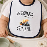 Bavoir Bébé La trottinette c'est la vie