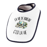 Bavoir Bébé La vie de bureau c'est la vie