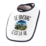 Bavoir Bébé Le bivouac c'est la vie
