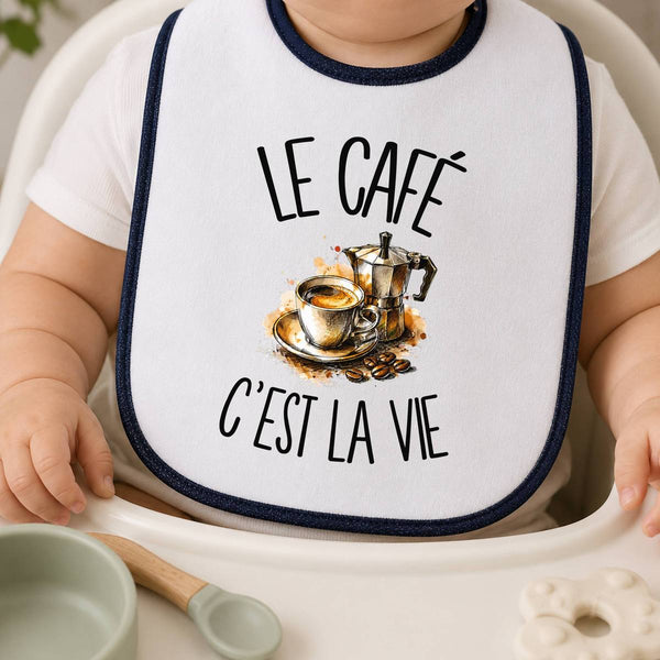 Bavoir Bébé Le café c'est la vie