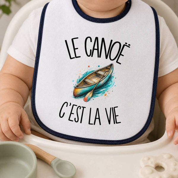 Bavoir Bébé Le canoë c'est la vie