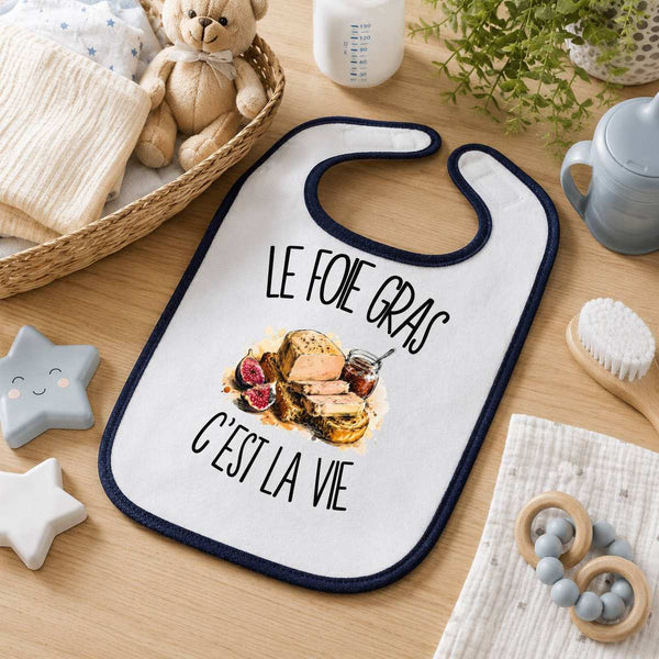 Bavoir Bébé Le foie gras c'est la vie