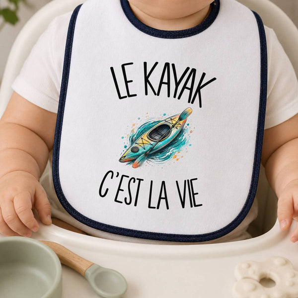 Bavoir Bébé Le kayak c'est la vie