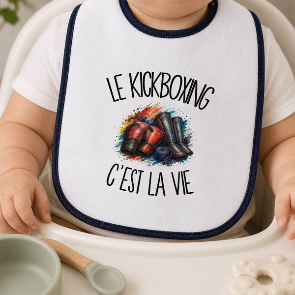 Bavoir Bébé Le kickboxing c'est la vie