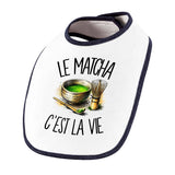 Bavoir Bébé Le matcha c'est la vie