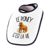 Bavoir Bébé Le poney c'est la vie