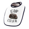Bavoir Bébé Le rap c'est la vie
