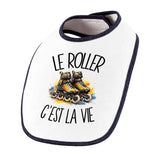 Bavoir Bébé Le roller c'est la vie