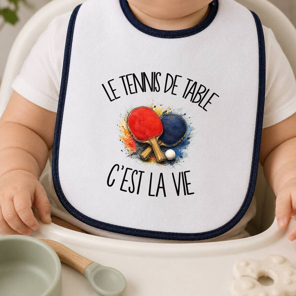 Bavoir Bébé Le tennis de table c'est la vie