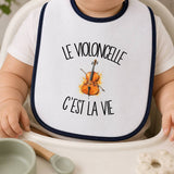 Bavoir Bébé Le violoncelle c'est la vie