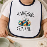 Bavoir Bébé Le wakeboard c'est la vie