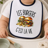 Bavoir Bébé Les burgers c'est la vie