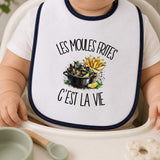Bavoir Bébé Les moules frites c'est la vie