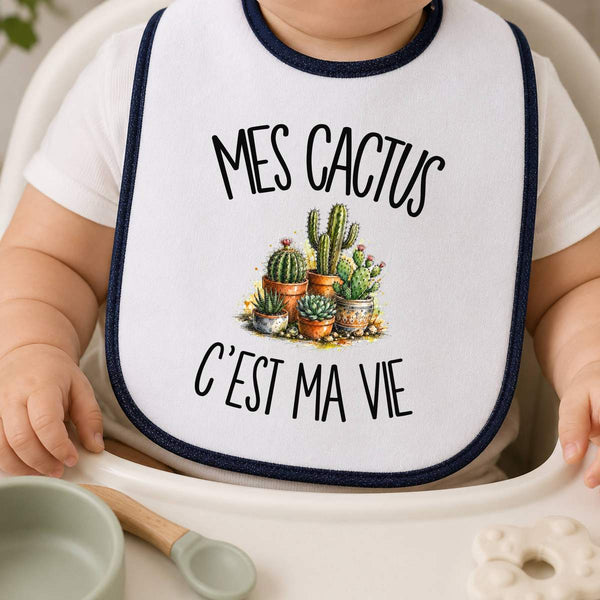 Bavoir Bébé Mes cactus c'est ma vie