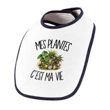 Bavoir Bébé Mes plantes c'est ma vie