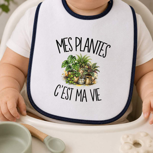 Bavoir Bébé Mes plantes c'est ma vie