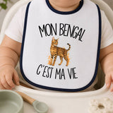 Bavoir Bébé Mon Bengal c'est ma vie