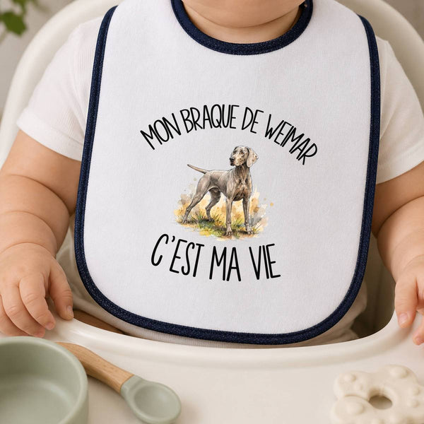 Bavoir Bébé Mon Braque de Weimar c'est ma vie