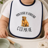 Bavoir Bébé Mon Dogue de Bordeaux c'est ma vie
