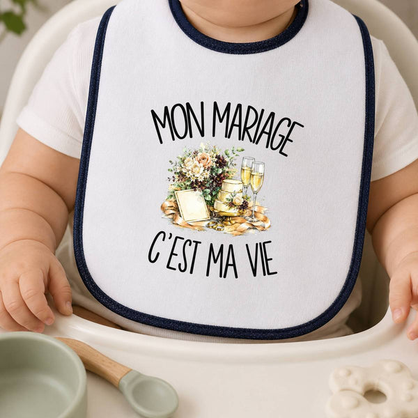 Bavoir Bébé Mon mariage c'est ma vie