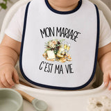 Bavoir Bébé Mon mariage c'est ma vie