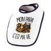 Bavoir Bébé Mon papa c'est ma vie
