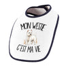 Bavoir Bébé Mon Westie c'est ma vie