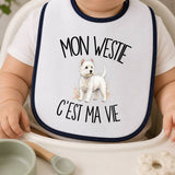 Bavoir Bébé Mon Westie c'est ma vie