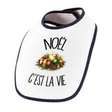 Bavoir Bébé Noël c'est la vie