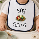 Bavoir Bébé Noël c'est la vie