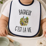 Bavoir Bébé Bagneux c’est la vie