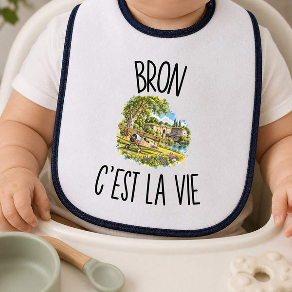 Bavoir Bébé Bron c’est la vie