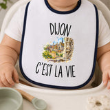 Bavoir Bébé Dijon c’est la vie