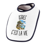 Bavoir Bébé Istres c’est la vie