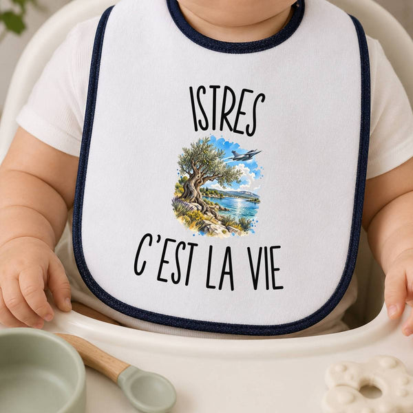 Bavoir Bébé Istres c’est la vie