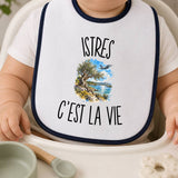 Bavoir Bébé Istres c’est la vie