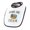 Bavoir Bébé La Haute-Corse c’est la vie