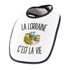 Bavoir Bébé La Lorraine c’est la vie