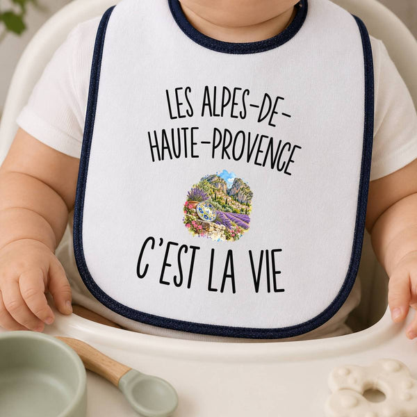 Bavoir Bébé Les Alpes-de-Haute-Provence c’est la vie