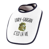 Bavoir Bébé Livry-Gargan c’est la vie