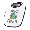 Bavoir Bébé Mayotte c’est la vie