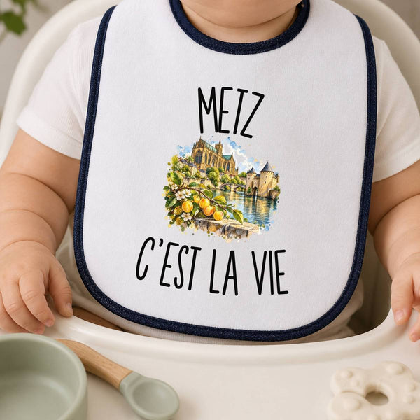 Bavoir Bébé Metz c’est la vie