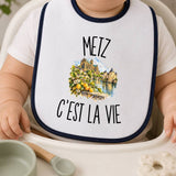 Bavoir Bébé Metz c’est la vie
